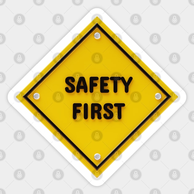 Safety First Sticker by O.M.A.R.T